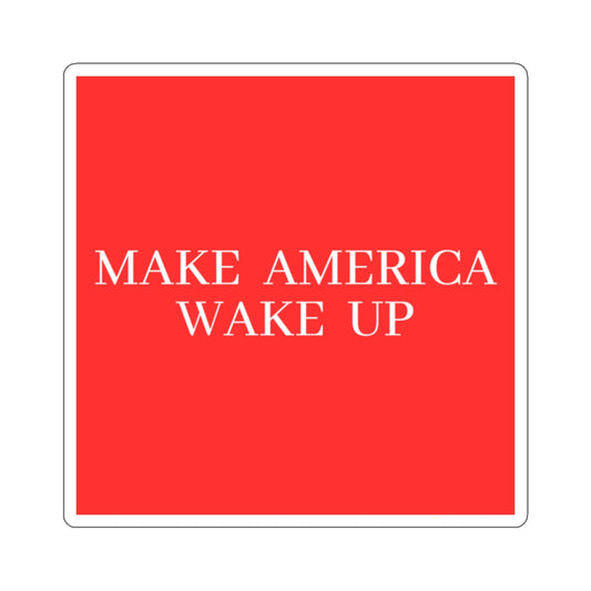 Make America Wake Up - Sticker