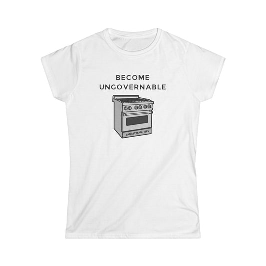 Become Ungovernable - Women's Tee