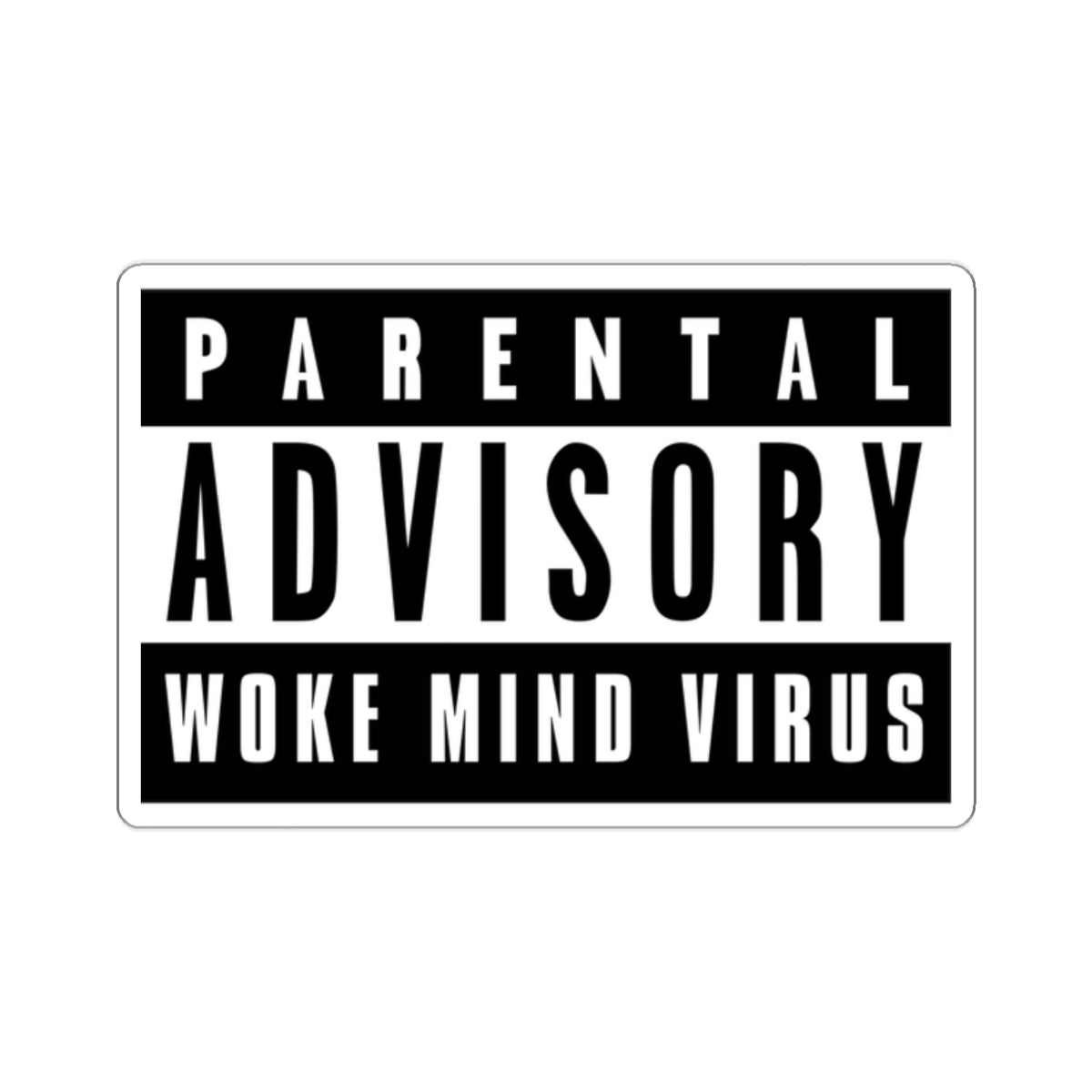 Woke Mind Virus Advisory - Sticker