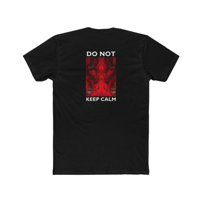 Do Not Keep Calm - Men's 2-Way Tee