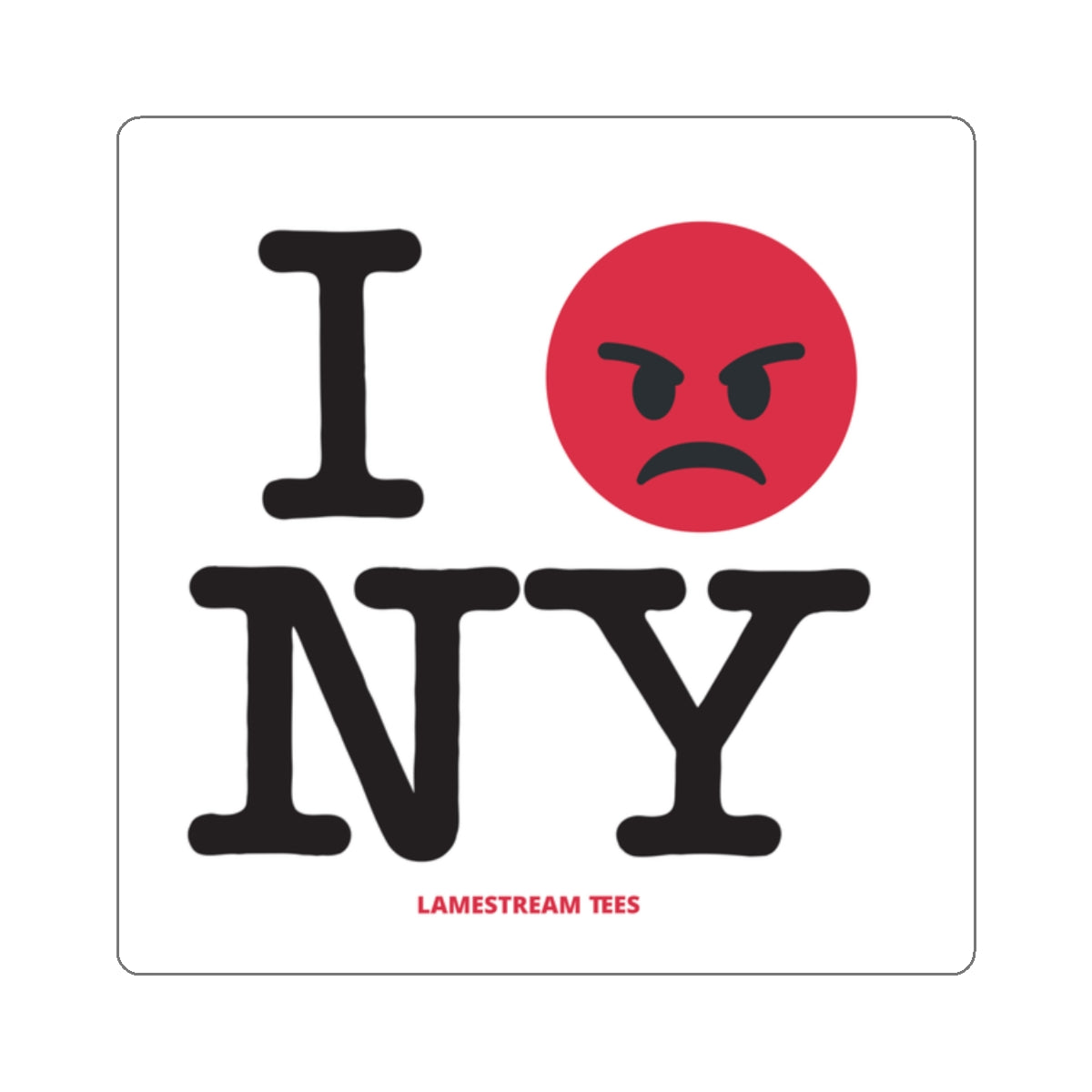 I Hate NY - Sticker