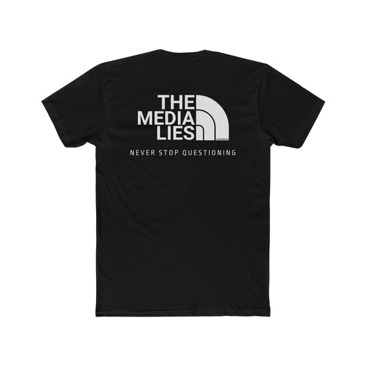 The Media Lies - Men's 2-Way Tee