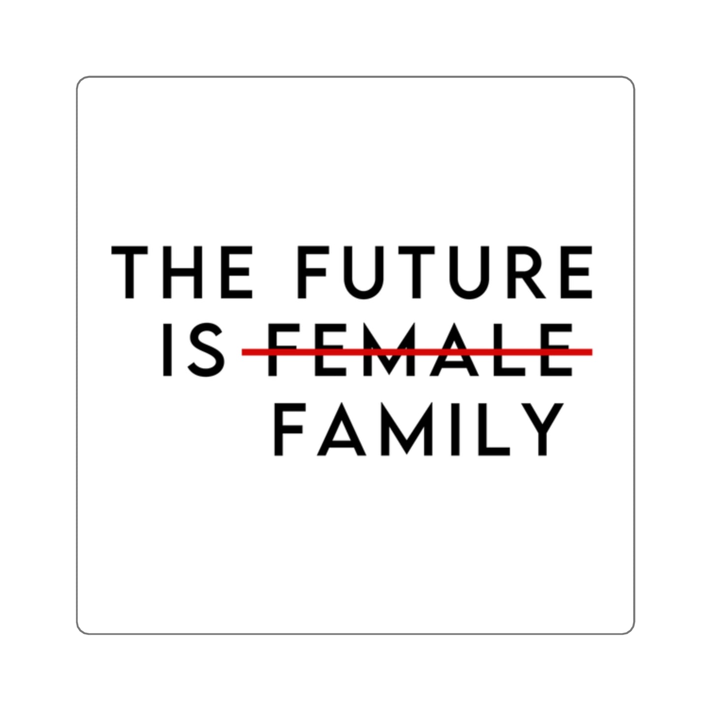 The Future - Sticker