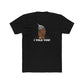 I Told You - Men's Tee