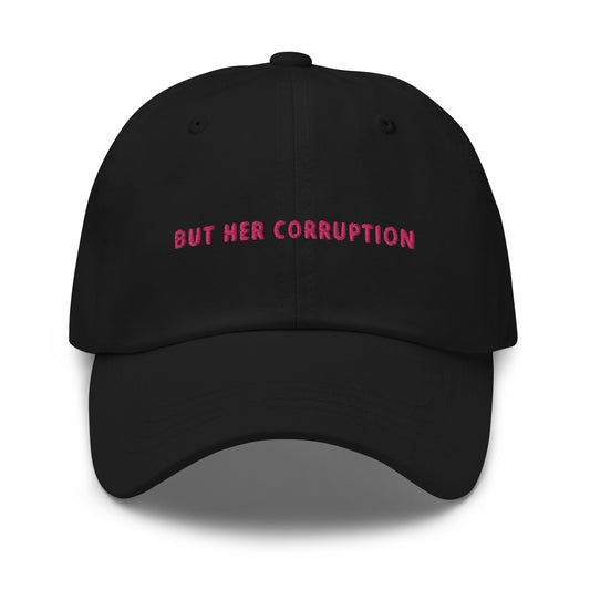 But Her Corruption - Hat